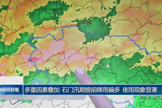 多重因素叠加 石门汛期提前降雨偏多 夜雨现象显著
